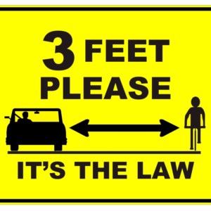Three feet for cyclist when passing.